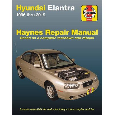 Hyundai Elantra 1996 Thru 2019 Haynes Repair Manual - by  Editors of Haynes Manuals (Paperback)