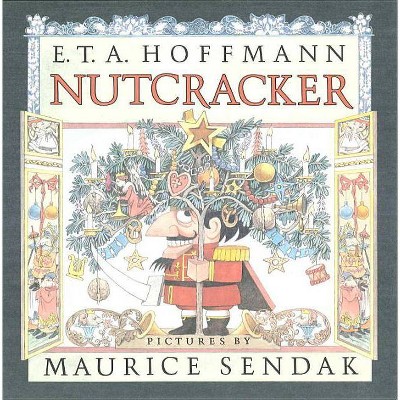 Nutcracker - by  E T a Hoffmann (Hardcover)