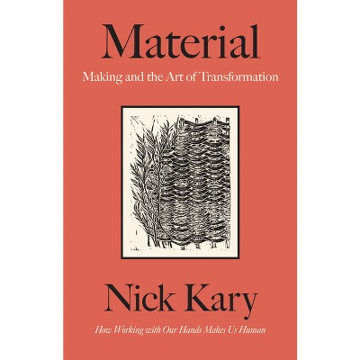 Material - by  Nick Kary (Paperback)
