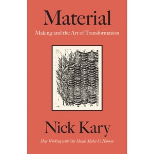 Material - by  Nick Kary (Paperback) - 1 of 1