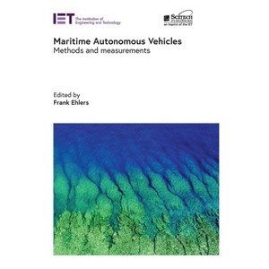 Maritime Autonomous Vehicles - (Radar, Sonar and Navigation) by  Frank Ehlers (Hardcover) - 1 of 1