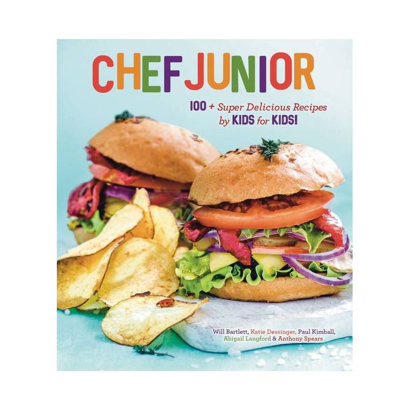 Chef Junior - by  Anthony Spears & Abigail Langford & Paul Kimball & Katie Dessinger & Will Bartlett (Hardcover), 1 of 2