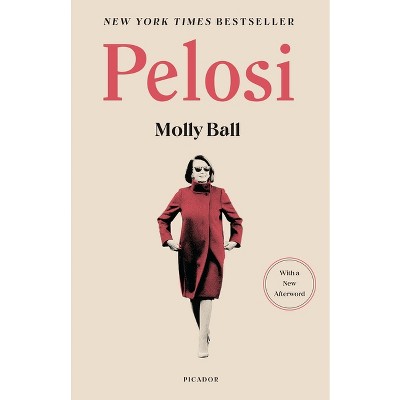 Pelosi - by  Molly Ball (Paperback)