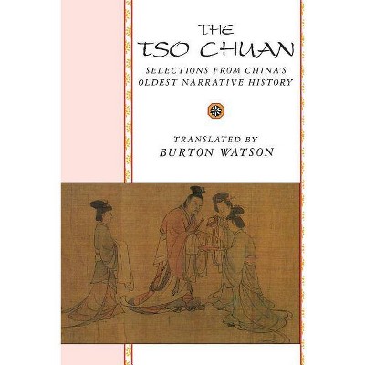 The TSO Chuan - (Translations from the Asian Classics (Paperback)) (Paperback)