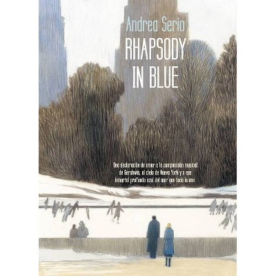 Rhapsody in Blue - by  Andrea Serio (Hardcover)