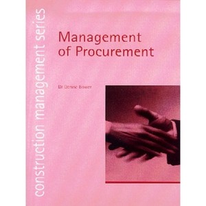 Management of Procurement - (Construction Management) by  Denise A Bower (Paperback) - 1 of 1