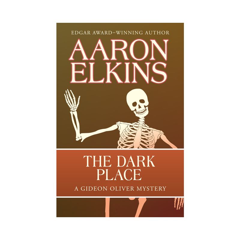The Dark Place - (Gideon Oliver Mysteries) by  Aaron Elkins (Paperback), 1 of 2