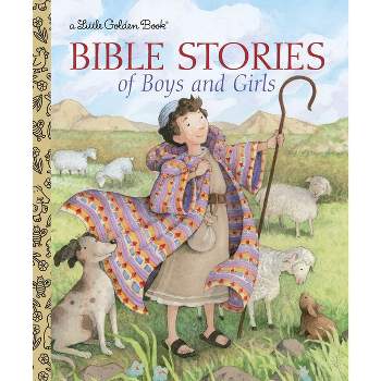 Bible Stories of Boys and Girls - (Little Golden Book) by  Christin Ditchfield (Hardcover)