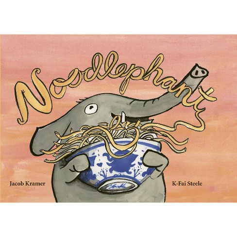 Noodlephant - By Jacob Kramer (hardcover) : Target