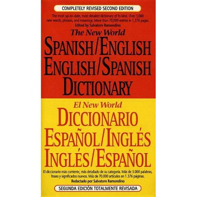 The New World Spanish-English, English-Spanish Dictionary - 2nd Edition by  Salvatore Ramondino (Paperback)