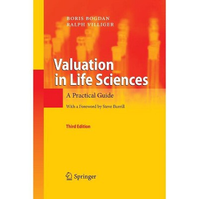 Valuation in Life Sciences - 3rd Edition by  Boris Bogdan & Ralph Villiger (Paperback)