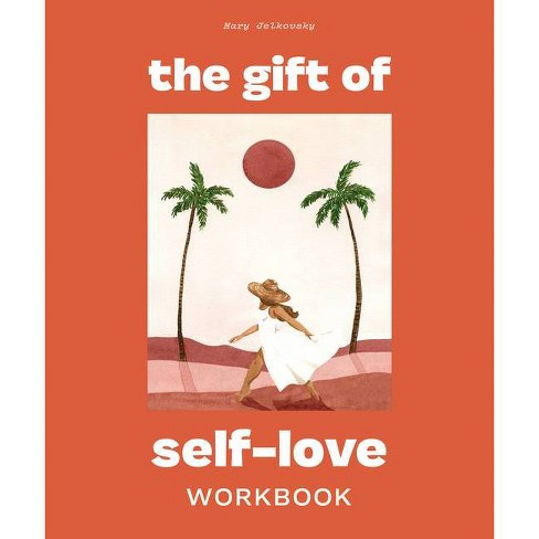 Self-love Workbook For Women - (self-help Workbooks For Women) By Megan  Logan (paperback) : Target