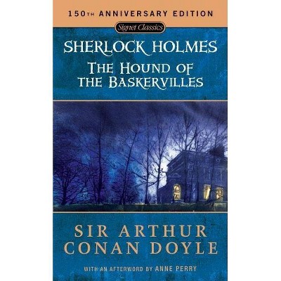 The Hound of the Baskervilles - (Signet Classics) 100th Edition by  Arthur Conan Doyle (Paperback)