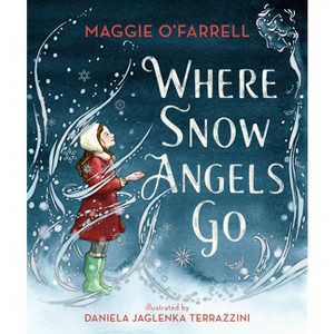 Where Snow Angels Go - by  Maggie O'Farrell (Hardcover) - 1 of 1