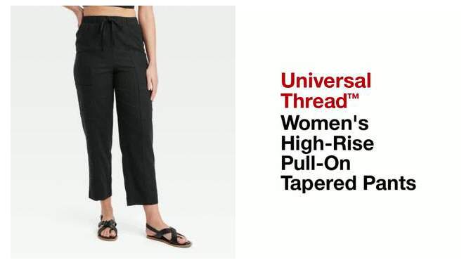 Women's High-Rise Pull-On Tapered Pants - Universal Thread™ , 2 of 7, play video