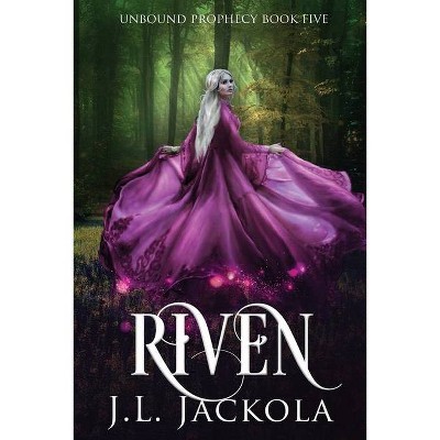 Riven - by  J L Jackola (Paperback)