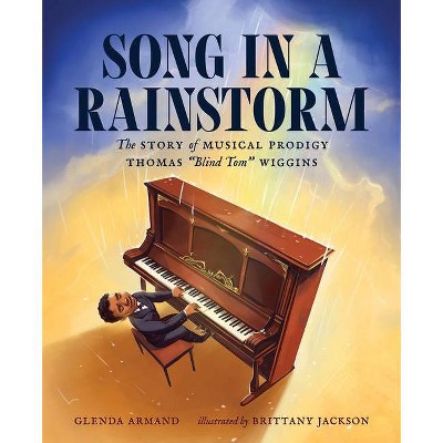 Song in a Rainstorm - by  Glenda Armand (Hardcover)