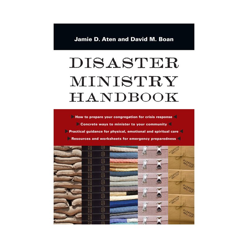 Disaster Ministry Handbook - by  Jamie D Aten & David M Boan (Paperback), 1 of 2