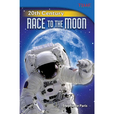 20th Century - (Time for Kids(r) Informational Text) 2nd Edition by  Stephanie Paris (Paperback)