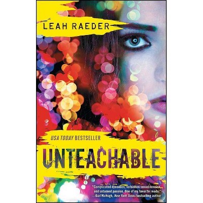 Unteachable - by  Leah Raeder (Paperback)