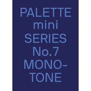 Palette Mini 07: Monotone - by  Victionary (Paperback) - 1 of 1