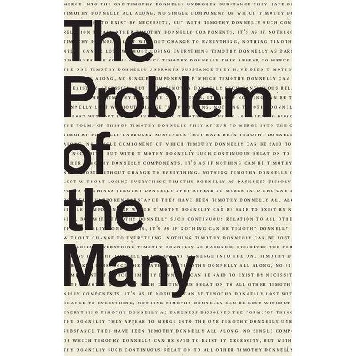 The Problem of the Many - by  Timothy Donnelly (Paperback)