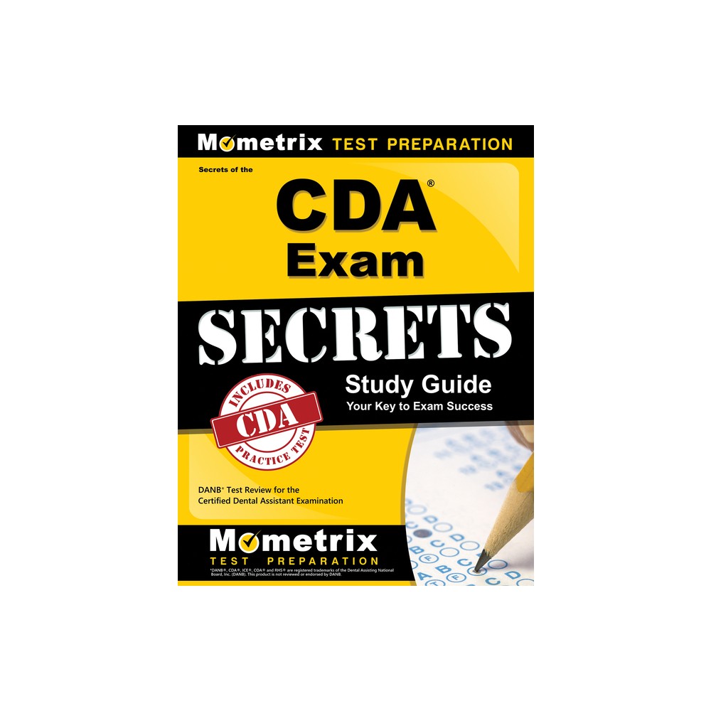 Secrets of the CDA Exam Study Guide - by Mometrix Dental Assistant Certificatio (Paperback)