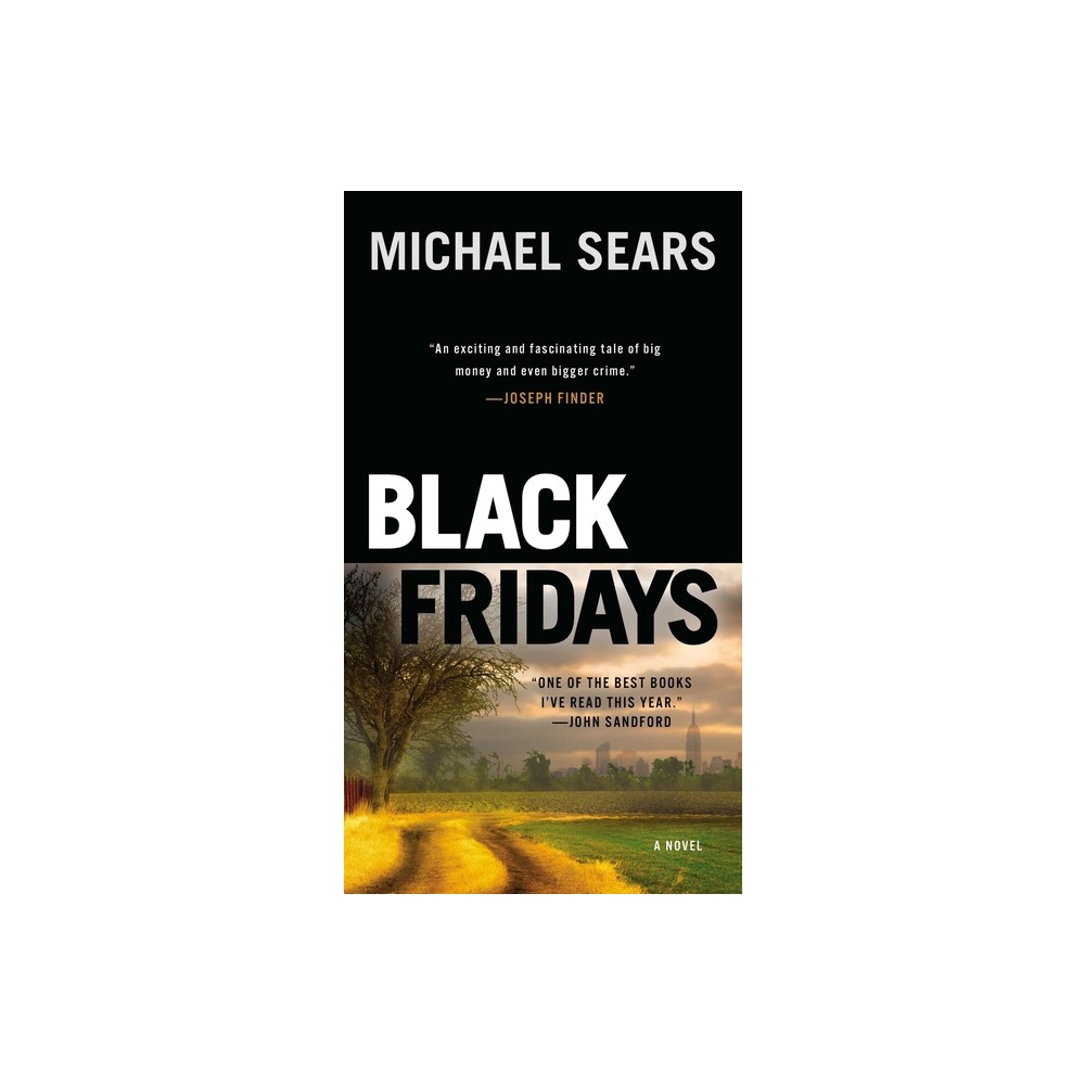 Black Fridays - (Jason Stafford Novel) by Michael Sears (Paperback)