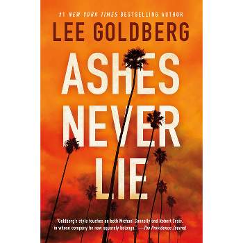 Ashes Never Lie - (Sharpe & Walker) by Lee Goldberg