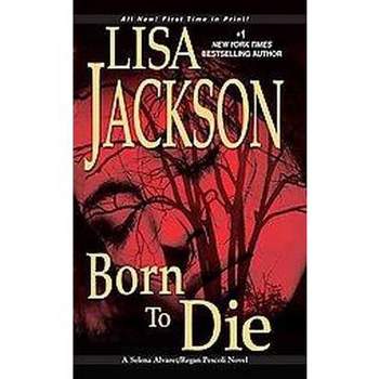 Born to Die (Paperback) by Lisa Jackson