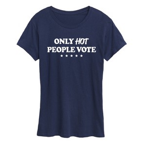 Women's - Instant message - Only Hot People Vote Short Sleeve Graphic T-Shirt - 1 of 4