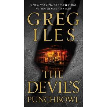 The Devil's Punchbowl - (Penn Cage Novels) by  Greg Iles (Paperback)
