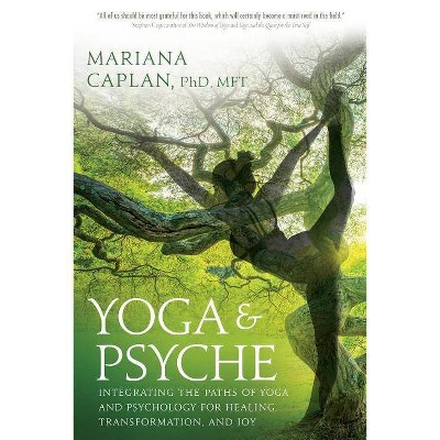 Yoga & Psyche - by  Mariana Caplan (Paperback)