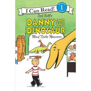 Danny and the Dinosaur Mind Their Manners - (I Can Read Level 1) by  Syd Hoff (Paperback) - 1 of 1