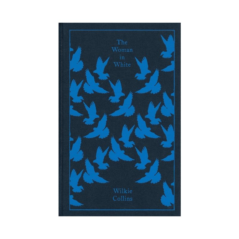 The Woman in White - (Penguin Clothbound Classics) by  Wilkie Collins (Hardcover), 1 of 2