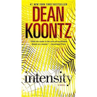  Intensity - by  Dean Koontz (Paperback) 