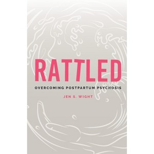Rattled - by  Jen Wight (Paperback) - 1 of 1