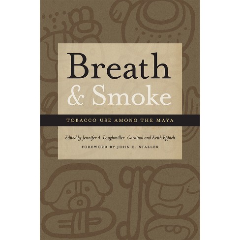 Breath and Smoke - by  Jennifer Loughmiller-Cardinal & Keith Eppich (Hardcover) - image 1 of 1