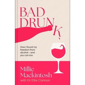 Bad Drunk - by Millie Mackintosh - 1 of 1
