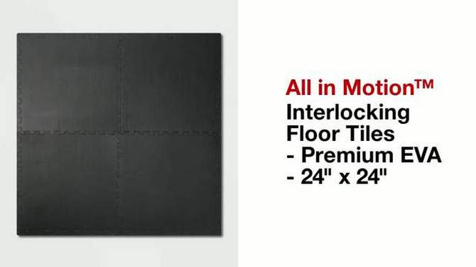 Interlocking Floor Tiles - Premium EVA - 24&#34; x 24&#34; All In Motion&#8482;, 2 of 5, play video