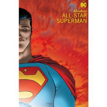 Absolute All-Star Superman (New Edition) - by  Grant Morrison (Hardcover)