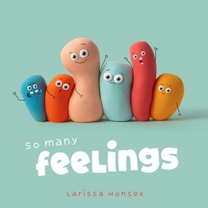 So Many Feelings - by  Larissa Honsek (Board Book) - 1 of 1