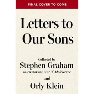 Letters to Our Sons - (Hardcover) - 1 of 1