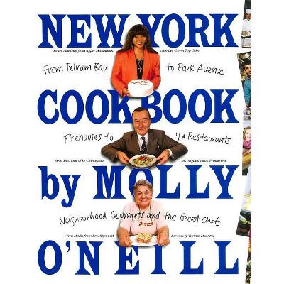 New York Cookbook - by  Molly O'Neill (Paperback)