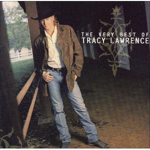 Tracy Lawrence - The Very Best of Tracy Lawrence (CD) - 1 of 1