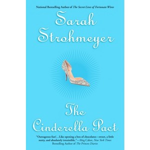 The Cinderella Pact - by  Sarah Strohmeyer (Paperback) - 1 of 1