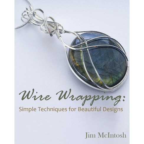 Wire Wrapping - by Jim McIntosh (Paperback)