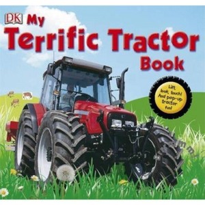 My Terrific Tractor Book - by  Dk (Hardcover) - 1 of 1