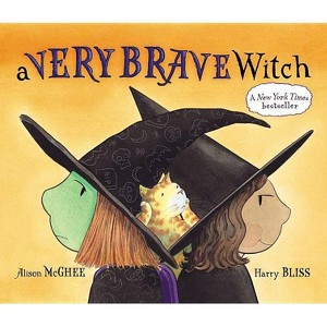 A Very Brave Witch - by  Alison McGhee (Paperback) - 1 of 1