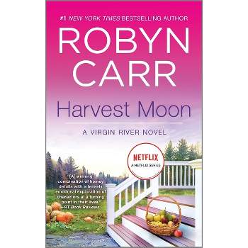 Harvest Moon - (Virgin River Novel) by  Robyn Carr (Paperback)
